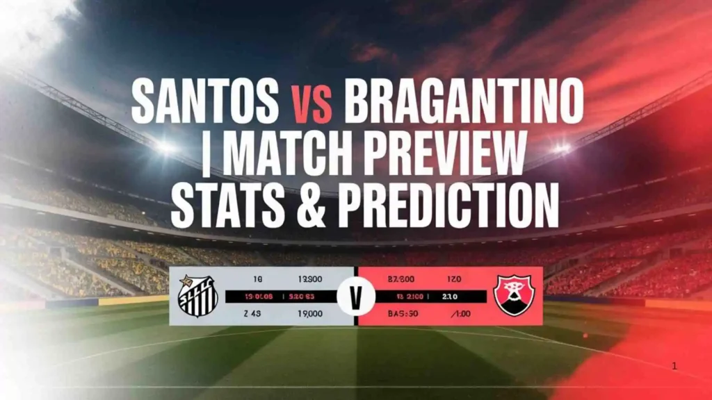 Santos vs Bragantino Prediction